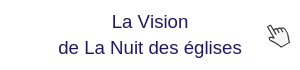 La vision de la Nuit des églises